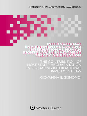cover image of International Environmental Law and International Human Rights Law in Investment Treaty Arbitration